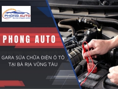 Gara sửa chữa điện ô tô tại Bà Rịa Vũng Tàu